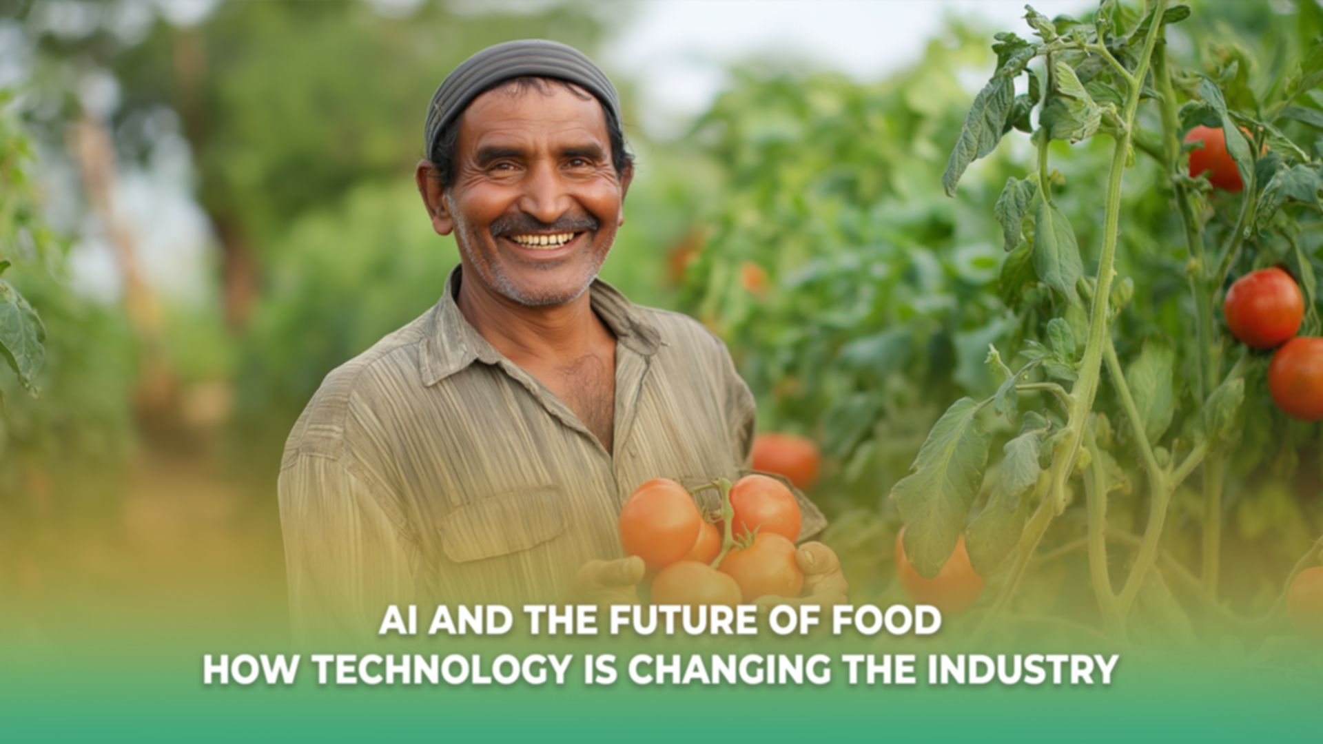 AI and the Future of Food: How Technology is Changing the Industry