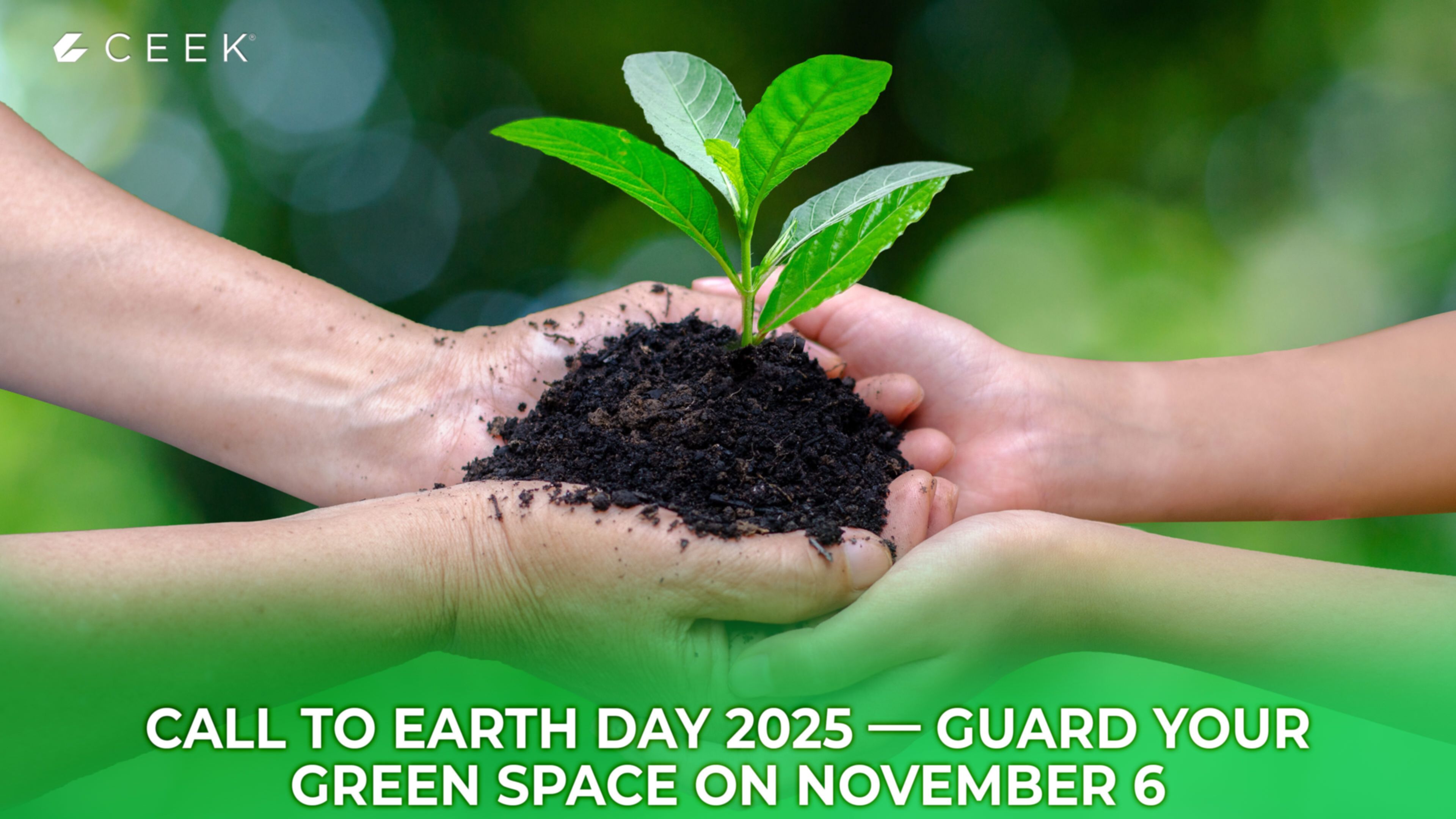 Call to Earth Day 2025 — Guard Your Green Space on November 6