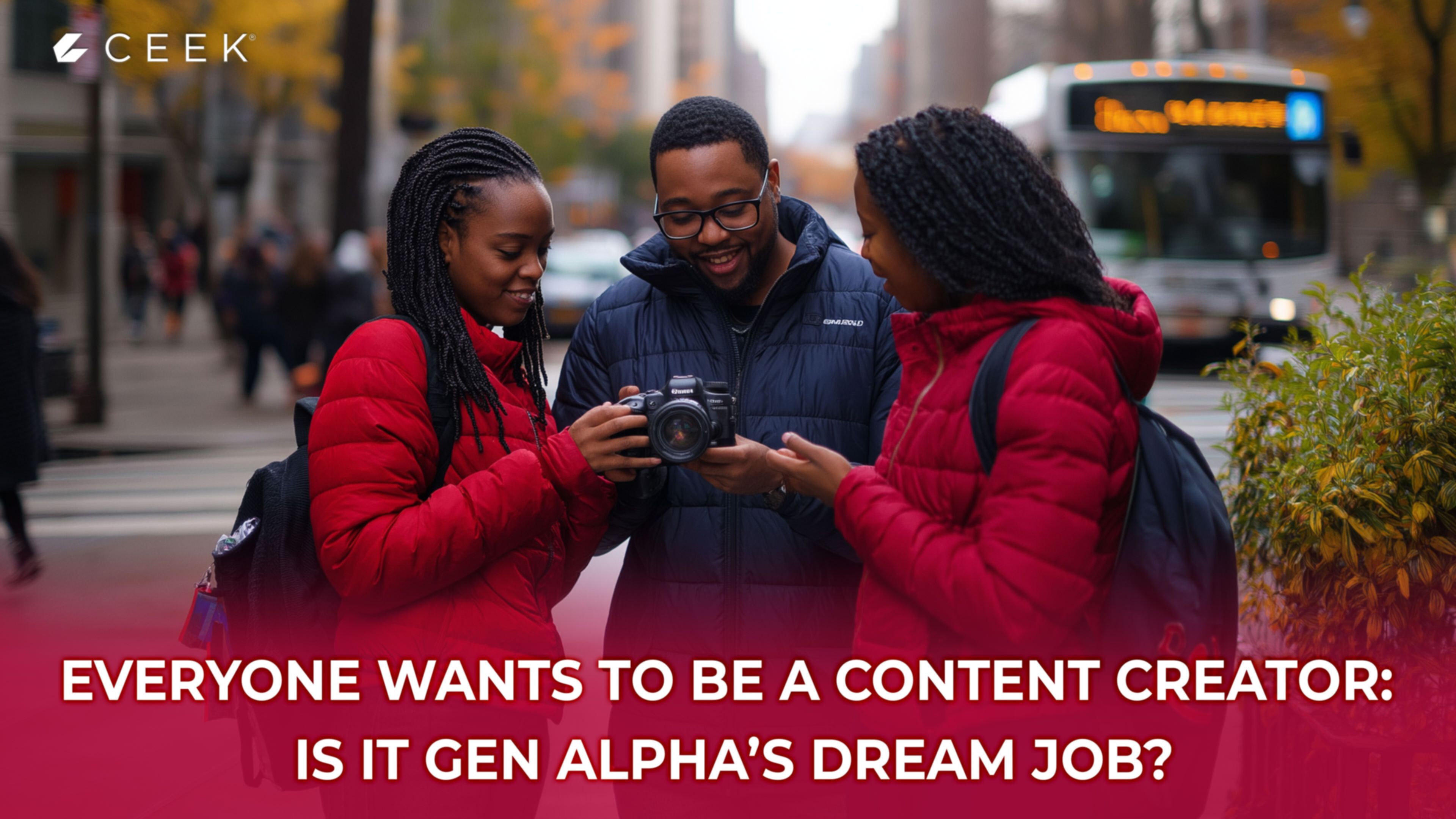 Everyone Wants to Be a Content Creator: Is It Gen Alpha’s Dream Job?