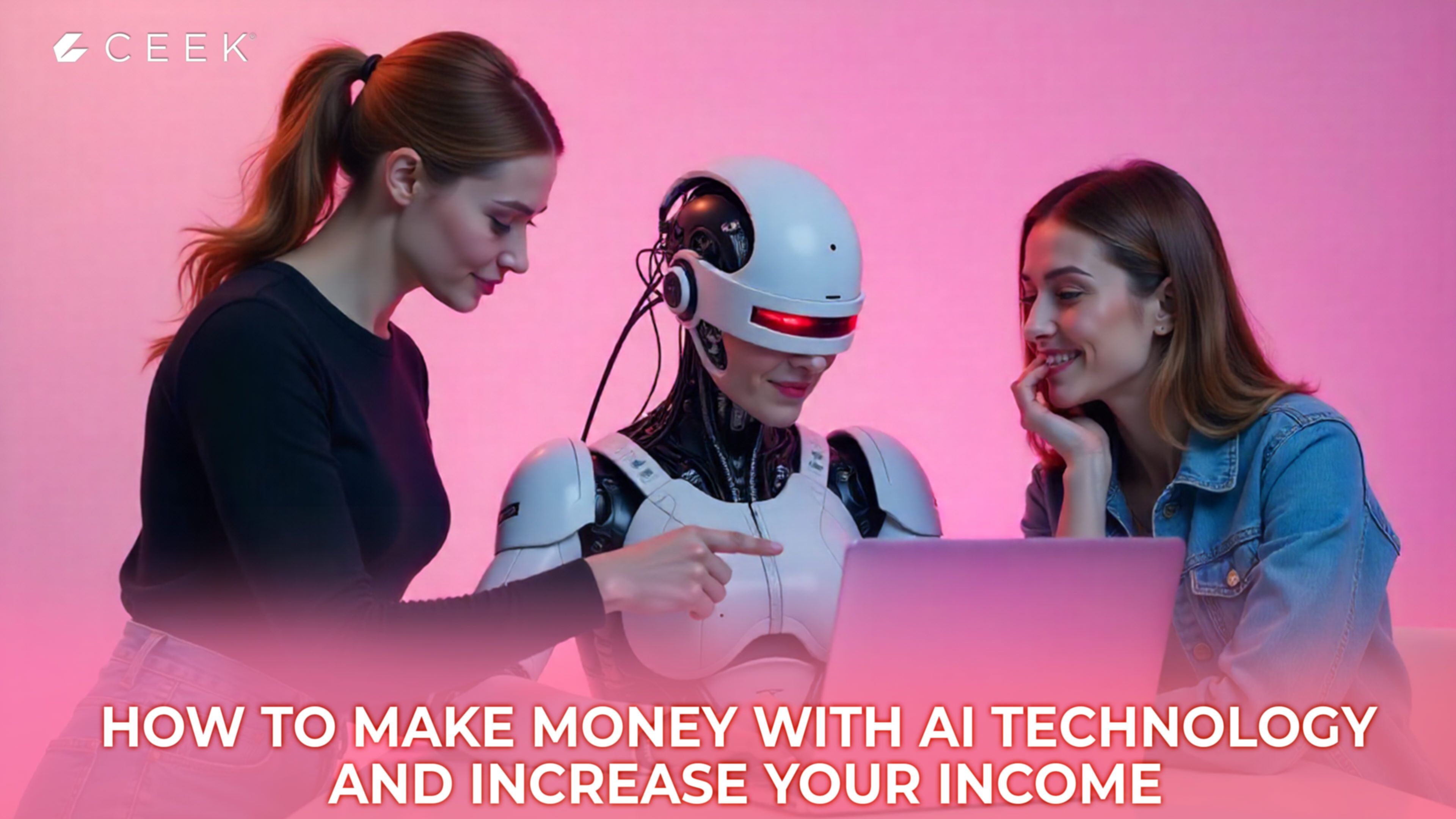 How to Make Money with AI Technology and Increase Your Income